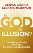 Is God an Illusion?: The Battle between Science and Spirituality: Science vs Spirituality -- Bok 9781846043055