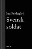 Svensk soldat -- Bok 9789146224518