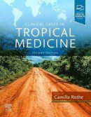 Clinical Cases in Tropical Medicine -- Bok 9780702078798