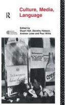 Culture, Media, Language: Working Papers in Cultural Studies, 1972-79 (Cultural Studies Birmingham) -- Bok 9781138132139