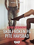 Skolfröken på Pite havsbad -- Bok 9789175572772