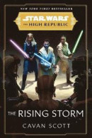 Star Wars: The Rising Storm (The High Republic) -- Bok 9781529101911