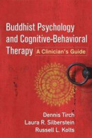 Buddhist Psychology and Cognitive-Behavioral Therapy -- Bok 9781462523252