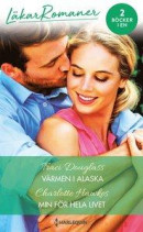 Värmen i Alaska / Min för hela livet -- Bok 9789150942897