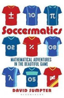 Soccermatics: Mathematical Adventures in the Beautiful Game -- Bok 9781472924148