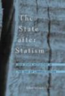 The State after Statism: New State Activities in the Age of Liberalization -- Bok 9780674022768