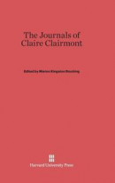 The Journals of Claire Clairmont -- Bok 9780674430433