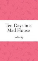 Ten Days in a Mad House -- Bok 9781519472441
