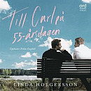 Till Carl på 55-årsdagen -- Bok 9789188867834