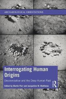 Interrogating Human Origins -- Bok 9781138300415