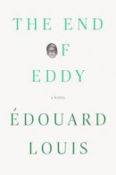 The End of Eddy: A Novel -- Bok 9780374266653
