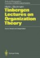 Tinbergen Lectures on Organization Theory -- Bok 9783642832758