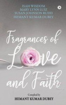 Fragrances of Love and Faith -- Bok 9781647608323
