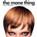 The Mane Thing -- Bok 9780316166140
