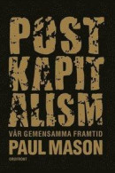 Postkapitalism -- Bok 9789174416404