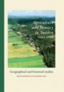 Agriculture and forestry in Sweden since 1900. Geographical and historical studies -- Bok 9789186573119