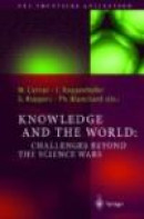 Knowledge and the World: Challenges Beyond the Science Wars -- Bok 9783642059056
