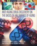 Anti-Aging Drug Discovery on the Basis of Hallmarks of Aging -- Bok 9780323902366
