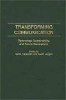Transforming Communication -- Bok 9780275969448