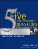The Five Most Important Questions Self-Assessment Tool: Participant's Workbook (J-B Leader to Leader -- Bok 9780470531211
