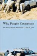 Why People Cooperate: The Role of Social Motivations -- Bok 9780691158006