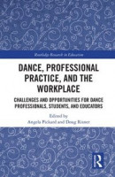 Dance, Professional Practice, and the Workplace -- Bok 9781032238982