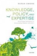 Knowledge, Policy, and Expertise -- Bok 9780198294658
