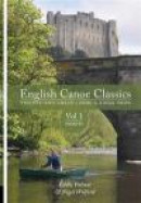 English Canoe Classics: Twenty-Five Great Canoe & Kayak Trips Volume 1, . North -- Bok 9781906095321