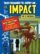 The EC Archives: Impact -- Bok 9781506711928