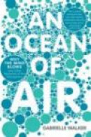 An Ocean of Air: Why the Wind Blows and Other Mysteries of the Atmosphere -- Bok 9780156034142