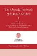 The Uppsala Yearbook of Eurasian Studies -- Bok 9780854902095