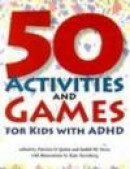 50 Activities and Games for Kids with ADHD -- Bok 9781591474838