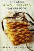 The Great Scandinavian Baking Book -- Bok 9780816634965
