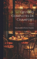 Oeuvres Completes De Chamfort; Volume 2 -- Bok 9781020301063