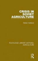 Crisis in Soviet Agriculture -- Bok 9780367356637