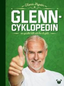 Glenncyklopedin - en guide till att ha d gott -- Bok 9789188699176