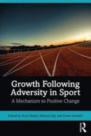 Growth Following Adversity in Sport -- Bok 9781000095739