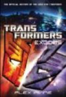 Transformers: Exodus (Import) - The Official History of the War for Cybertron -- Bok 9781848568570