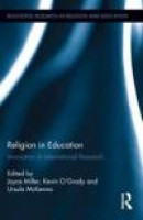 Religion in Education: Innovation in International Research (Routledge Research in Religion and Educ -- Bok 9780415659499