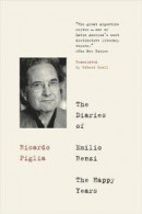 Diaries of Emilio Renzi: The Happy Years -- Bok 9781632061997