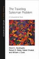 The Traveling Salesman Problem: A Computational Study (Princeton Series in Applied Mathematics) -- Bok 9780691129938