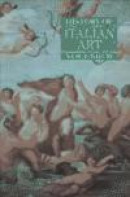 History of Italian Art -- Bok 9780745617558