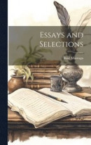 Essays and Selections -- Bok 9781021079947