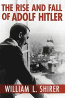 The Rise and Fall of Adolf Hitler -- Bok 9780795300349