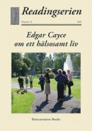 Edgar Cayce om ett hälsosamt liv -- Bok 9789198004687