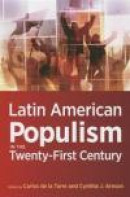 Latin American Populism in the Twenty-first Century -- Bok 9781421410098