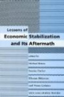 Lessons of Economic Stabilization and Its Aftermath -- Bok 9780262023245