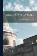 American Gypsies -- Bok 9781016351799