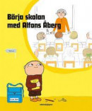 Börja skolan med Alfons Åberg -- Bok 9789129719376