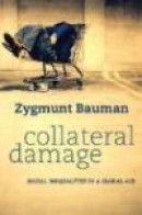 Collateral Damage: Social Inequalities in a Global Age -- Bok 9780745652955